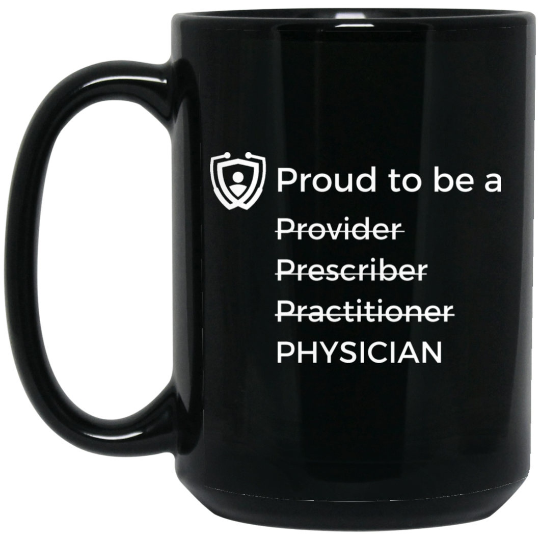 Physician Coffee 15oz Mug