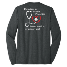 Load image into Gallery viewer, Patient Care is My Primary Goal - Long Sleeve